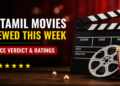 Tamil Movie Reviews This Week